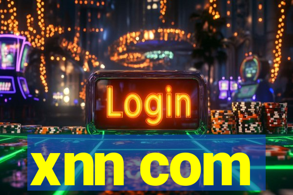 xnn com